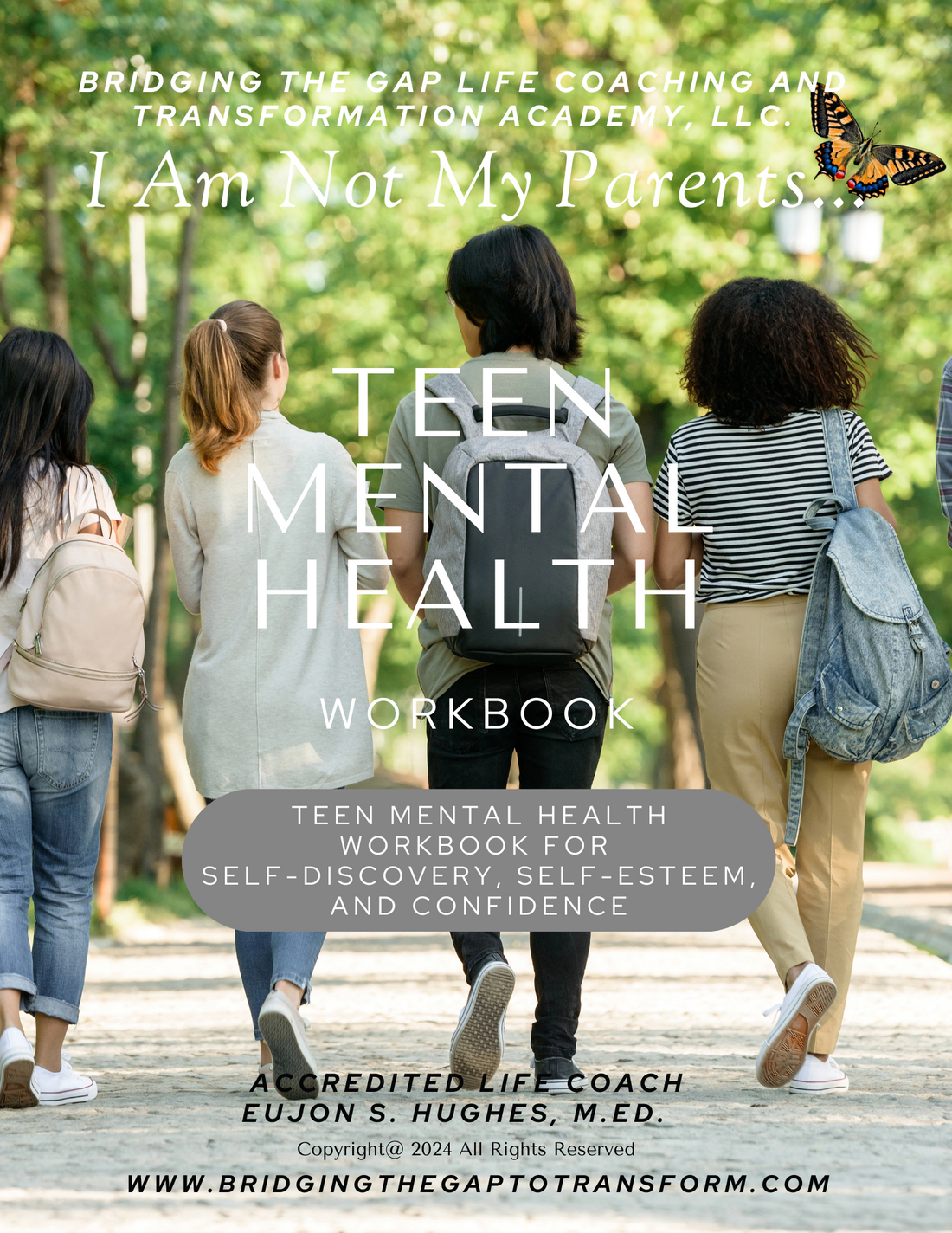 I Am Not My Parents: A Teen Mental Health Workbook