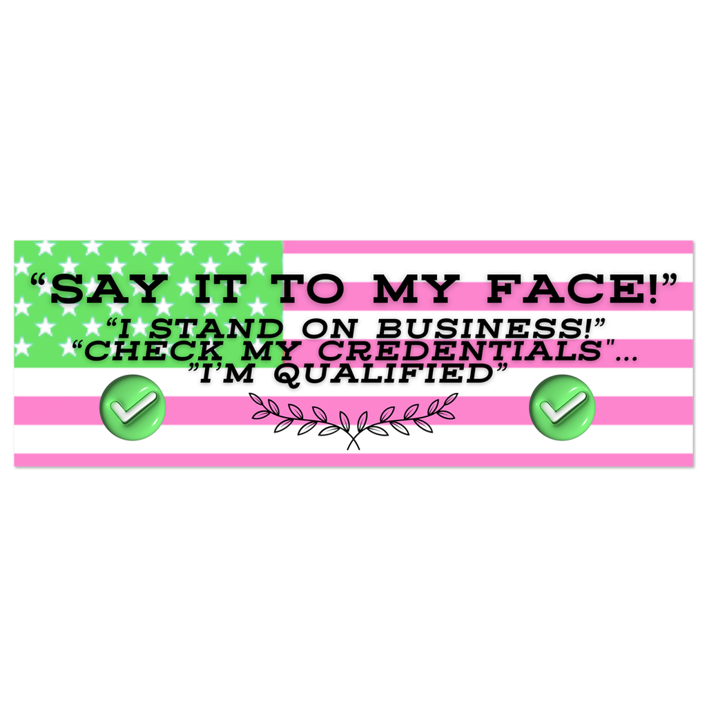 &quot;Say It To My Face!&quot; Car Magnets